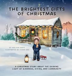 The Brightest Gifts of Christmas