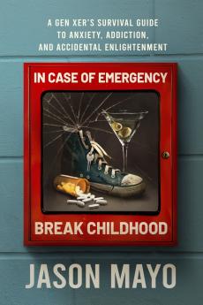 In Case of Emergency Break Childhood