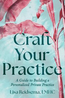 Craft Your Practice
