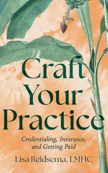 Craft Your Practice