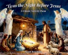'Twas the Night Before Jesus
