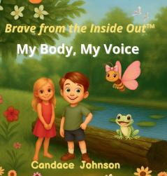 Brave from the Inside Out