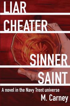 Liar Cheater Sinner Saint