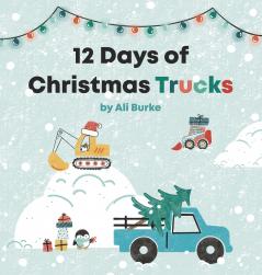 12 Days of Christmas Trucks