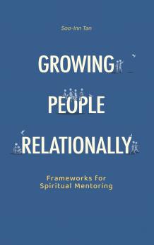 Growing People Relationally