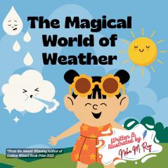 The Magical World Of Weather