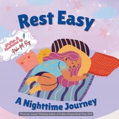 Rest Easy - A Nighttime Journey