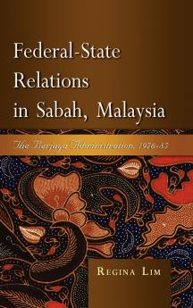 Federal-State Relations in Sabah Malaysia