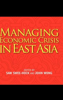 Managing Economic Crisis in East Asia