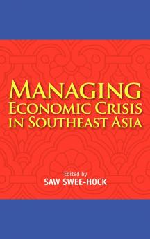 Managing Economic Crisis in Southeast Asia