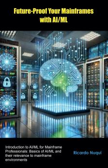 Future-Proof Your Mainframes with AI/ML