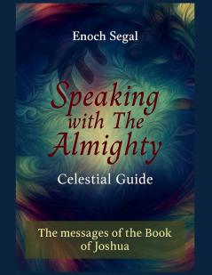 Speaking with the Almighty - Joshua