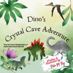 Dino's Crystal Cave Adventure