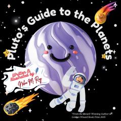 Pluto's Guide To The Planets