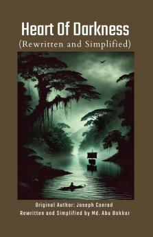 Heart of Darkness (Rewritten and Simplified)