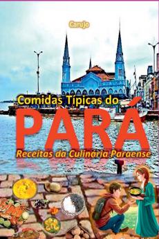 Comidas Típicas Do Pará