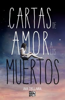 Cartas de amor a los muertos (Love Letters to the Death)