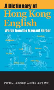 A Dictionary of Hong Kong English