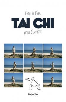 Le Tai Chi Pour Seniors Pas a Pas