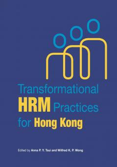 Transformational Hrm Practices for Hong Kong