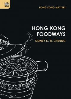 Hong Kong Foodways