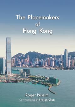 The Placemakers of Hong Kong