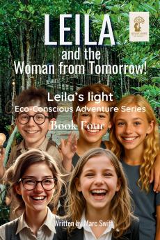 Leila and the Woman from Tomorrow!