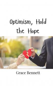 Optimism Hold the Hope