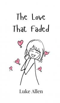 The Love That Faded