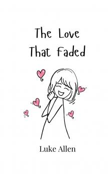 The Love That Faded
