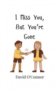 I Miss You But You're Gone