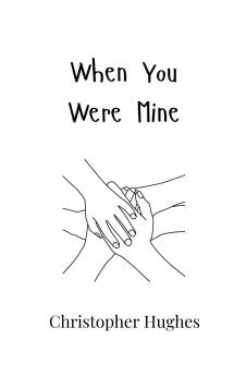 When You Were Mine