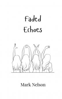Faded Echoes
