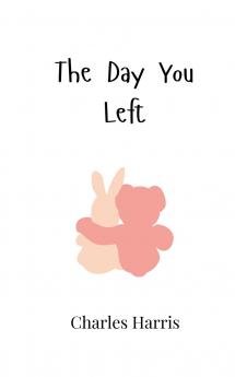 The Day You Left