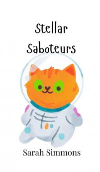 Stellar Saboteurs
