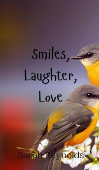Smiles Laughter Love