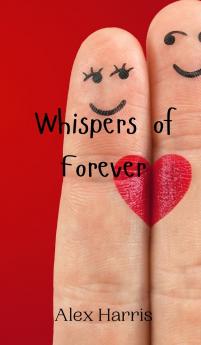 Whispers of Forever