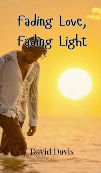 Fading Love Fading Light