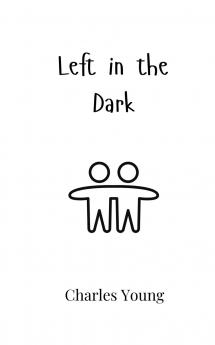 Left in the Dark