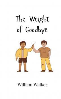 The Weight of Goodbye