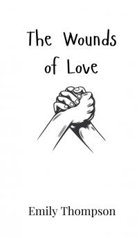 The Wounds of Love