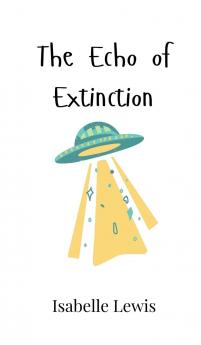 The Echo of Extinction