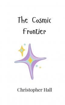 The Cosmic Frontier