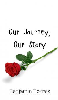 Our Journey Our Story