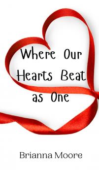 Where Our Hearts Beat as One