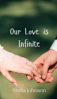 Our Love is Infinite