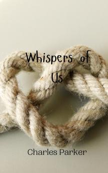 Whispers of Us