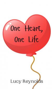 One Heart One Life
