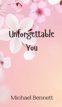 Unforgettable You