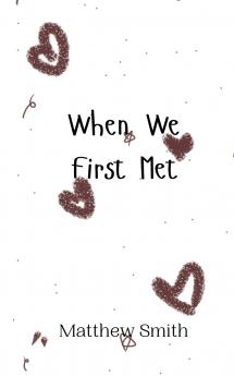 When We First Met
